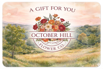 October Hill Flower Co Gift Card